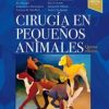 Cirugía en pequeños animales (5ª ed.) (Spanish Edition) 2019 Original PDF