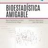 Bioestadística amigable (4ª ed.) (Spanish Edition) (PDF)