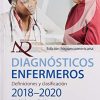 Diagnósticos enfermeros. Definiciones y clasificación 2018-2020. Edición hispanoamericana, 1e (PDF)