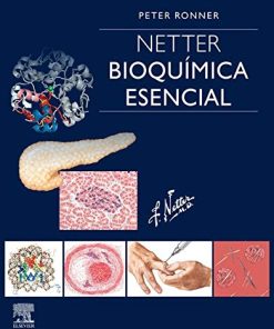 Netter. Bioquímica esencial (Spanish Edition) (PDF)