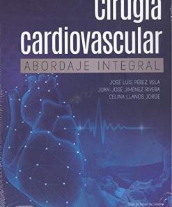 Cirugia Cardiovascular. Abordaje Integral (PDF)