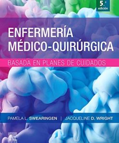 Enfermería médico-quirúrgica basada en planes de cuidado (5ª ed.) (Spanish Edition) (PDF)