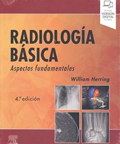 Radiología básica (4ª ed.): Aspectos fundamentales (Spanish Edition) (True PDF – Publisher Quality)