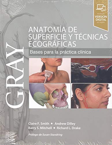 GRAY. Anatomía de superficie y técnicas ecográficas (Spanish Edition) (True PDF – Publisher Quality) GRAY. Anatomía de superficie y técnicas ecográficas (Spanish Edition) (True PDF – Publisher Quality)