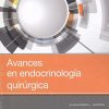 Avances En Endocrinologia Quirurgica (PDF)