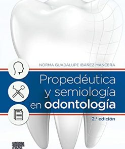 Propedéutica y semiología en odontología (2ª ed.) (PDF)