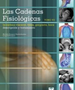 Las cadenas fisiológicas (Tomo VII): La cadena vieceral Torax – Garganta – Boca (EPUB)