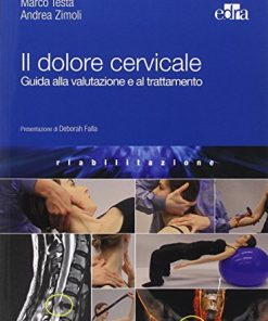 Il dolore cervicale. Guida alla valutazione e al trattamento (EPUB)