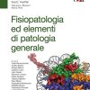 Fisiopatologia ed elementi di patologia generale (EPUB)