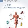 La PNEI e le discipline corporee (DISCO-PNEI) (EPUB)