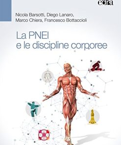 La PNEI e le discipline corporee (DISCO-PNEI) (EPUB)