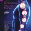 La rieducazione posturale globale. Tradizione, presente, futuro 2021 EPUB & converted pdf