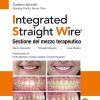 Integrated straight wire. Gestione del mezzo terapeutico (EPUB)