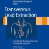 Transvenous Lead Extraction: From Simple Traction to Internal Transjugular Approach (EPUB)