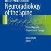 Interventional Neuroradiology of the Spine: Clinical Features, Diagnosis and Therapy (PDF)