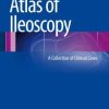 Atlas of Ileoscopy: A Collection of Clinical Cases (PDF)