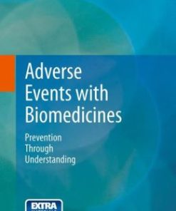 Adverse Events with Biomedicines: Prevention Through Understanding (EPUB)