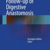 Endoscopic Follow-up of Digestive Anastomosis (EPUB)