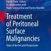 Treatment of Peritoneal Surface Malignancies: State of the Art and Perspectives (EPUB)