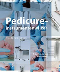 Pedicure-instrumentenwijzer (Dutch Edition) (PDF)