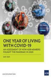 One Year of Living with COVID-19 : An Assessment of How ADB Members Fought the Pandemic in 2020 (EPUB)