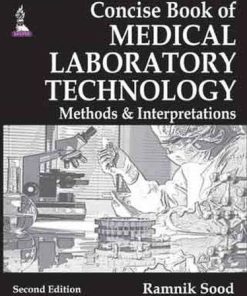 CONCISE BOOK OF MEDICAL LABORATORY TECHNOLOGY: METHODS & INTERPRETATIONS, 2nd Edition (PDF)