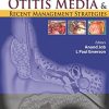 Current Concepts of Otitis Media and Recent Management Strategies