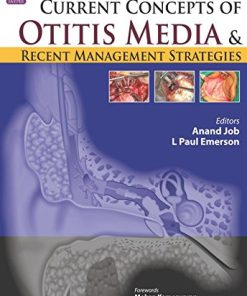 Current Concepts of Otitis Media and Recent Management Strategies