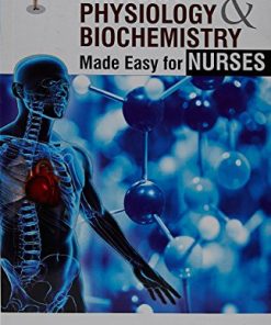 Anatomy, Physiology & Biochemistry Made Easy for Nurses (Converted PDF)