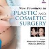 New Frontiers in Plastic and Cosmetic Surgery (PDF)