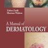 A Manual of Dermatology, 2nd Edition (PDF)