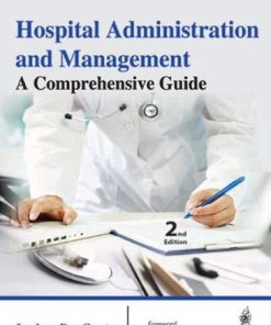 Hospital Administration and Management: A Comprehensive Guide, 2nd Edition (PDF)