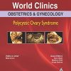 World Clinics: Obstetrics & Gynecology: Polycystic Ovary Syndrome (PDF)