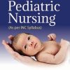 Pediatric Nursing (As per INC Syllabus), 4th Edition (AZW3 + EPUB)