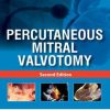 Percutaneous Mitral Valvotomy, 2nd Edition (PDF)