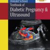 Donald School Textbook of Diabetic Pregnancy and Ultrasound (PDF) Donald School Textbook of Diabetic Pregnancy and Ultrasound (PDF)