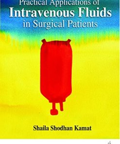 Practical Applications of Intravenous Fluids in Surgical Patients, 2nd Edition (PDF)