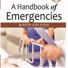 A Handbook of Emergencies, 9th Edition (PDF) A Handbook of Emergencies, 9th Edition (PDF)