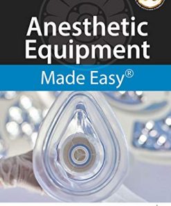 Anesthetic Equipment Made Easy (PDF)