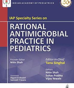 IAP Specialty Series On Rational Antimicrobial Practice In Pedaitrics (PDF)