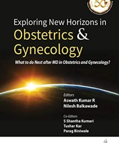 Exploring New Horizons In Obstetrics & Gynecology: What To Do Next After MD In Obstetrics And Gynecology (PDF)