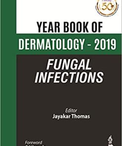 Fungal Infections (Year Book Dermatology 2019) (PDF)