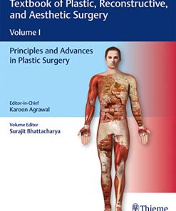 Textbook of Plastic, Reconstructive, and Aesthetic Surgery: Volume I: Principles and Advances in Plastic Surgery (PDF)