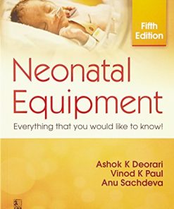 Neonatal Equipment Everything that you would like to know!, 5th Edition (High Quality PDF)