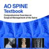 AO Spine Textbook: Comprehensive Overview on Surgical Management of the Spine (EPUB + AZW + Converted PDF)