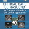 Critical Care Ultrasound for Emergency Situations and Clinical Applications (Converted PDF + Index)