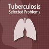 Clinical Focus Series: Tuberculosis: Selected Problems (PDF) Clinical Focus Series: Tuberculosis: Selected Problems (PDF)