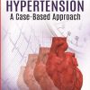 Hypertension: A Case-Based Approach (PDF)