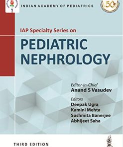 IAP Specialty Series on Pediatric Nephrology, 3rd Edition (PDF)