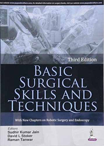 Basic Surgical Skills and Techniques, 3rd Edition (PDF) Basic Surgical Skills and Techniques, 3rd Edition (PDF)